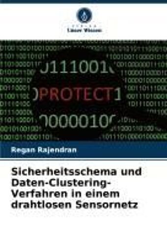 Sicherheitsschema Und Daten-Clustering-Verfahren In Einem Drahtlosen Sensornetz