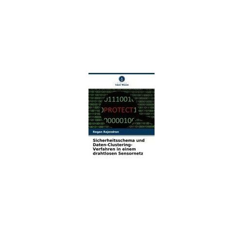 Sicherheitsschema Und Daten-Clustering-Verfahren In Einem Drahtlosen Sensornetz