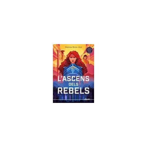 L'ascens Dels Rebels