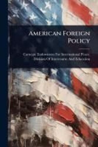 American Foreign Policy