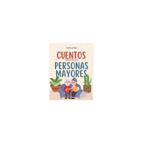 Cuentos Divertidos Para Personas Mayores