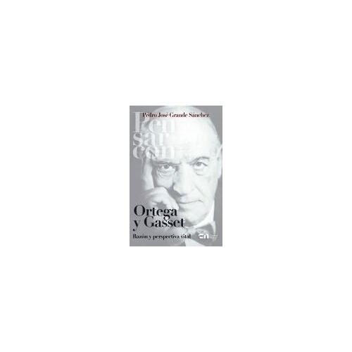 Ortega Y Gasset