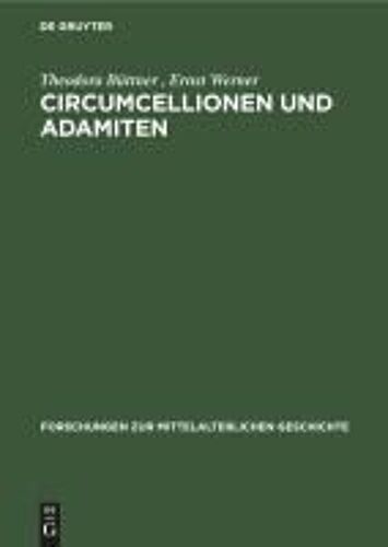 Circumcellionen Und Adamiten