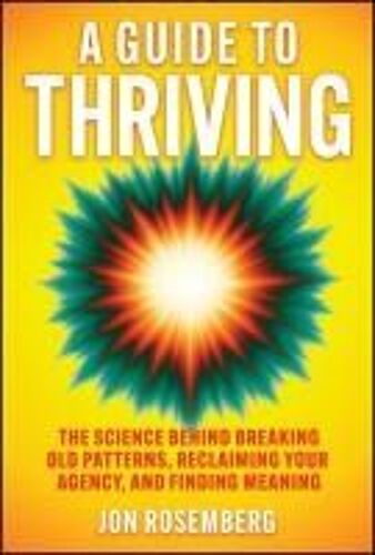 A Guide To Thriving