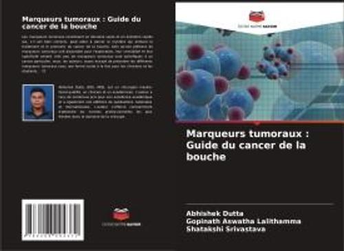 Marqueurs Tumoraux : Guide Du Cancer De La Bouche