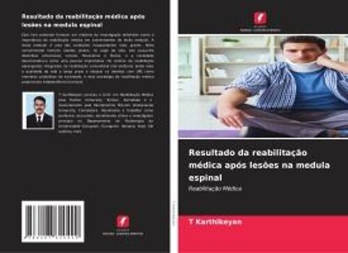 Resultado Da Reabilitação Médica Após Lesões Na Medula Espinal