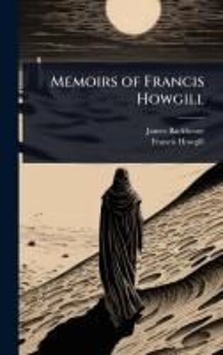 Memoirs Of Francis Howgill
