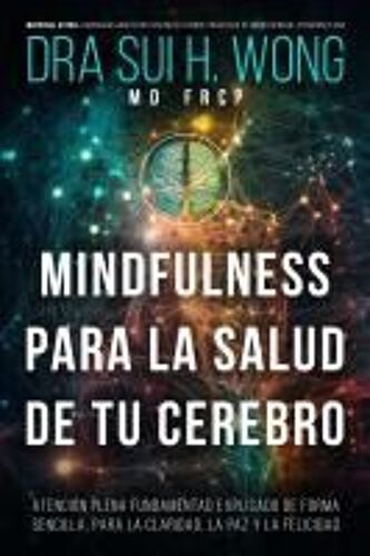 Mindfulness Para La Salud De Tu Cerebro
