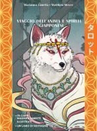 Tarocchi Yokai. Viaggio Dell'anima E Spiriti Giapponesi