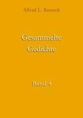 Gesammelte Gedichte Band 4