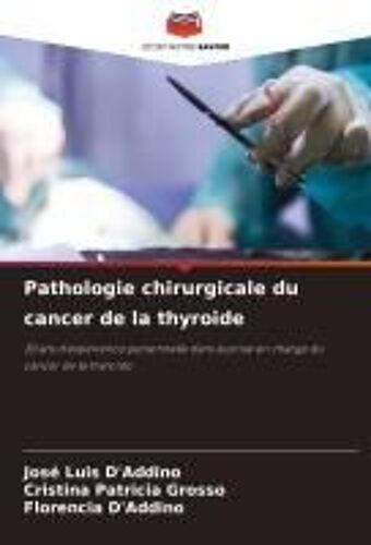 Pathologie Chirurgicale Du Cancer De La Thyroïde