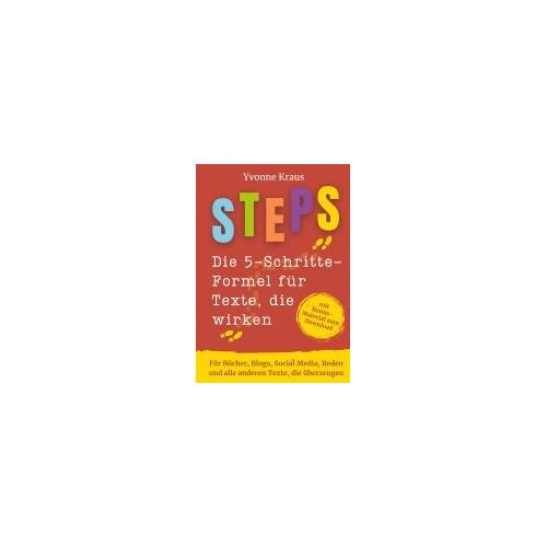 Steps - Die 5-Schritte-Formel Für Texte, Die Wirken