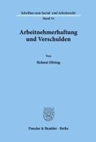 Arbeitnehmerhaftung Und Verschulden.