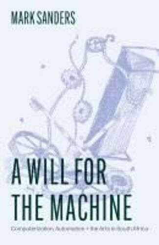 A Will For The Machine