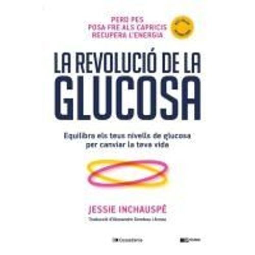 La Revolució De La Glucosa