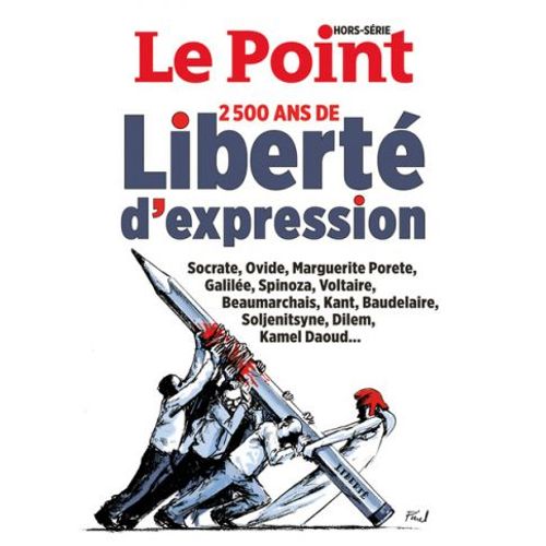 Le Point Hors Serie 2500 Ans De Liberté D Expression