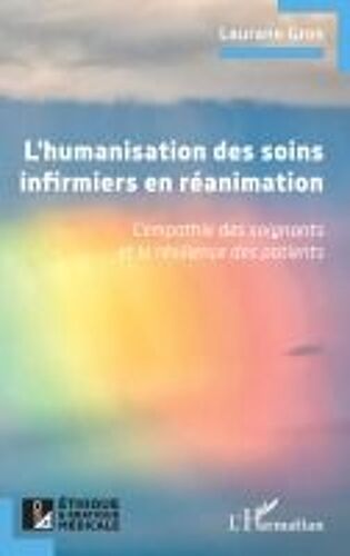 L'humanisation Des Soins Infirmiers En Re¿Animation