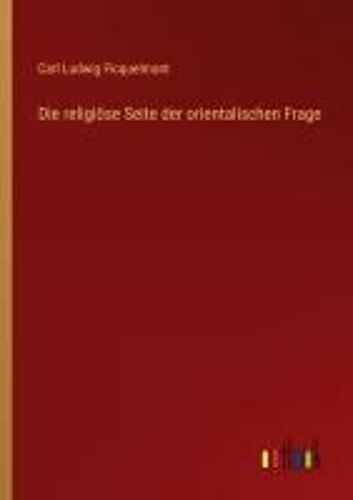Die Religiöse Seite Der Orientalischen Frage