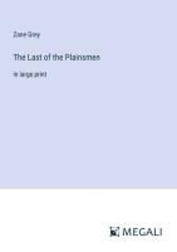 The Last Of The Plainsmen