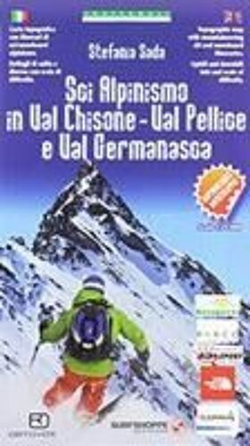 Carta N. 97. Sci Alpinismo In Val Chisone, Val Pellice E Val Germanasca 1:25000