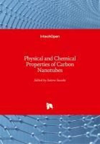 Physical And Chemical Properties Of Carbon Nanotubes