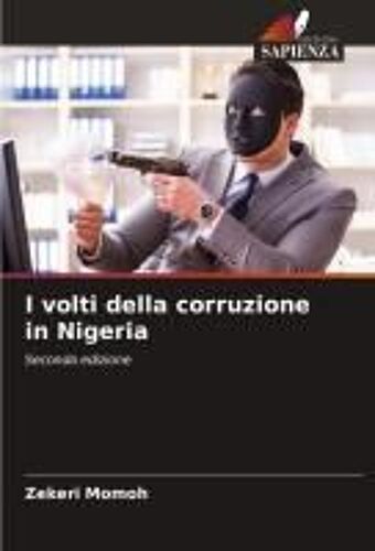 I Volti Della Corruzione In Nigeria