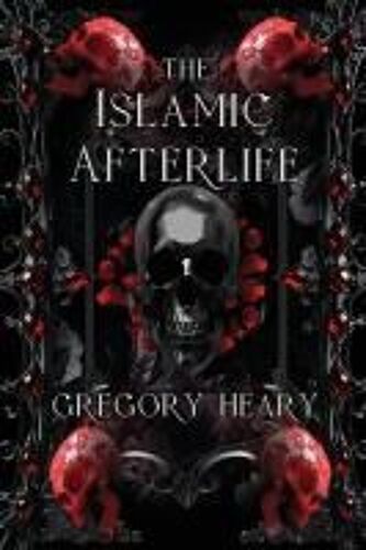 The Islamic Afterlife