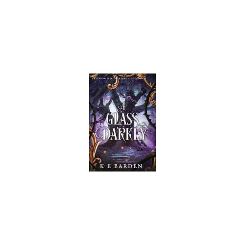 A Glass Darkly