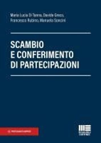 Scambio E Conferimento Di Partecipazioni