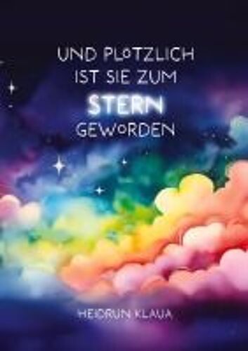 Und Plötzlich Ist Sie Zum Stern Geworden