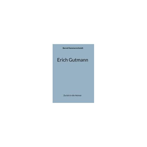 Erich Gutmann