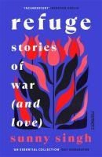 Refuge: Stories Of War (And Love)