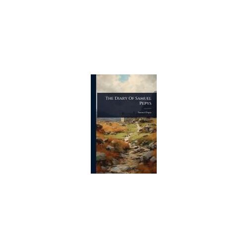 The Diary Of Samuel Pepys