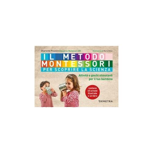 Il Metodo Montessori Per Scoprire La Scienza