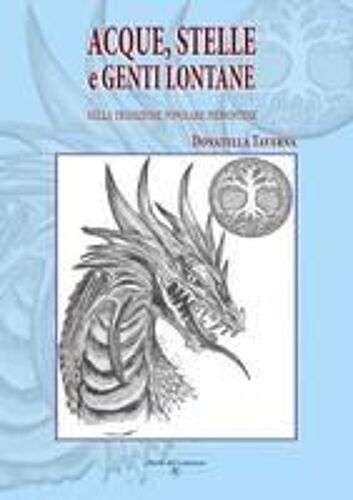 Acque, Stelle E Genti Lontane Nella Tradizione Popolare Piemontese