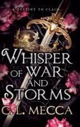 Whisper Of War And Storms