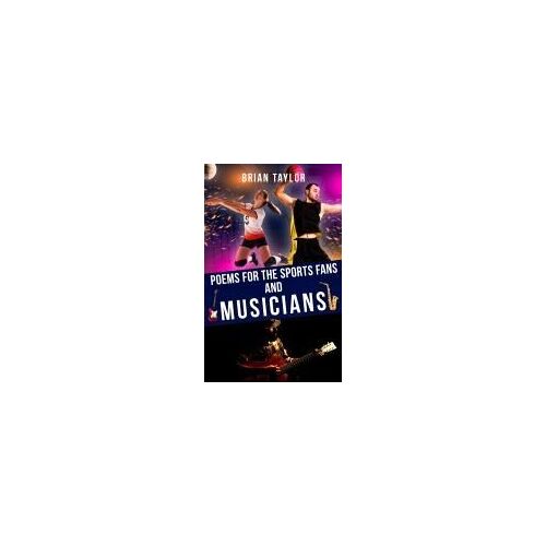Poems For The Sports Fans And Musicians