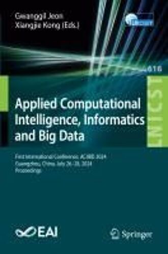 Applied Computational Intelligence, Informatics And Big Data