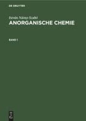 István Náray-Szabó: Anorganische Chemie. Band 1