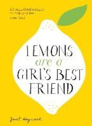 Lemons Are A Girl's Best Friend