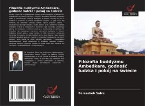Filozofia Buddyzmu Ambedkara, Godno¿¿ Ludzka I Pokój Na ¿Wiecie