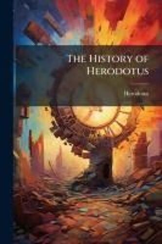 The History Of Herodotus
