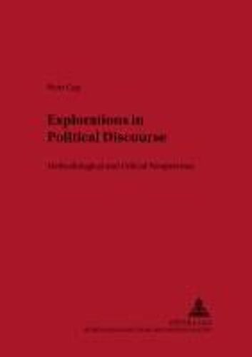 Explorations In Political Discourse