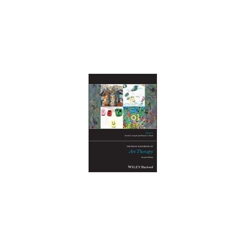 The Wiley Handbook Of Art Therapy