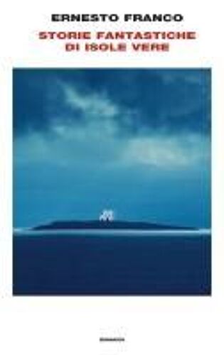 Storie Fantastiche Di Isole Vere