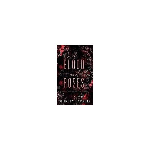 Of Blood And Roses