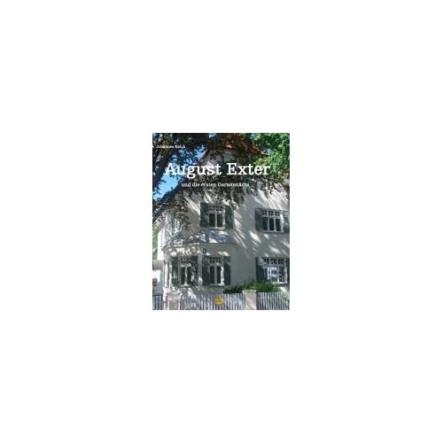 August Exter Und Die Ersten Gartenstädte
