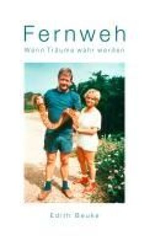 Fernweh - Wenn Träume Wahr Werden