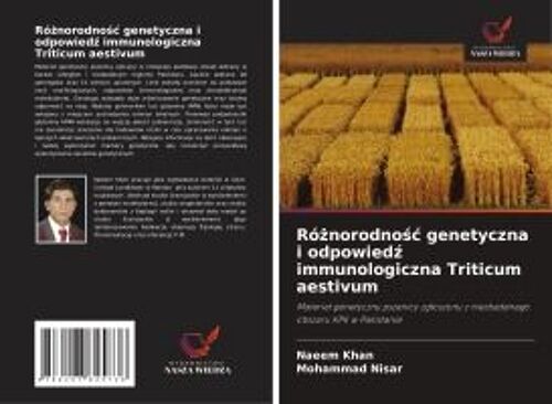 Ró¿Norodno¿¿ Genetyczna I Odpowied¿ Immunologiczna Triticum Aestivum