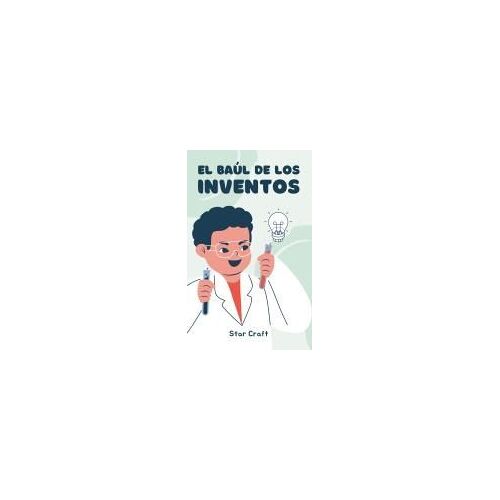 El Baúl De Los Inventos (Powers Of The Planet) (Spanish Edition)